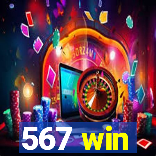 567 win
